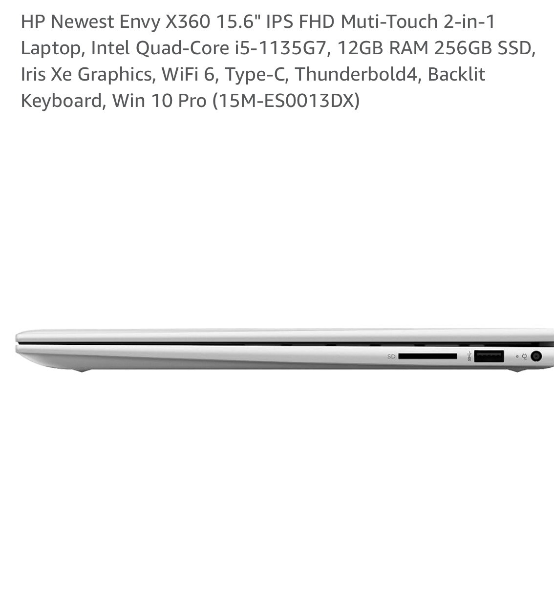 HP Envy 2022 x360 15.6” IPS Multi Touch 2- In 1 Laptop Intel Core i7 Processor