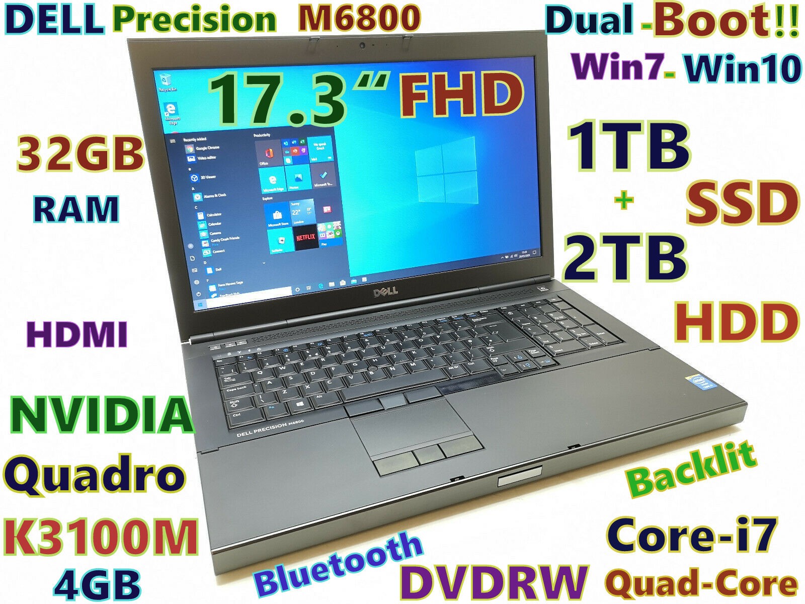 Dual-Boot Workstation 17.3 DELL M6800 i7-QUAD FAST 1TB SSD + 2TB 32GB NVIDIA 4GB