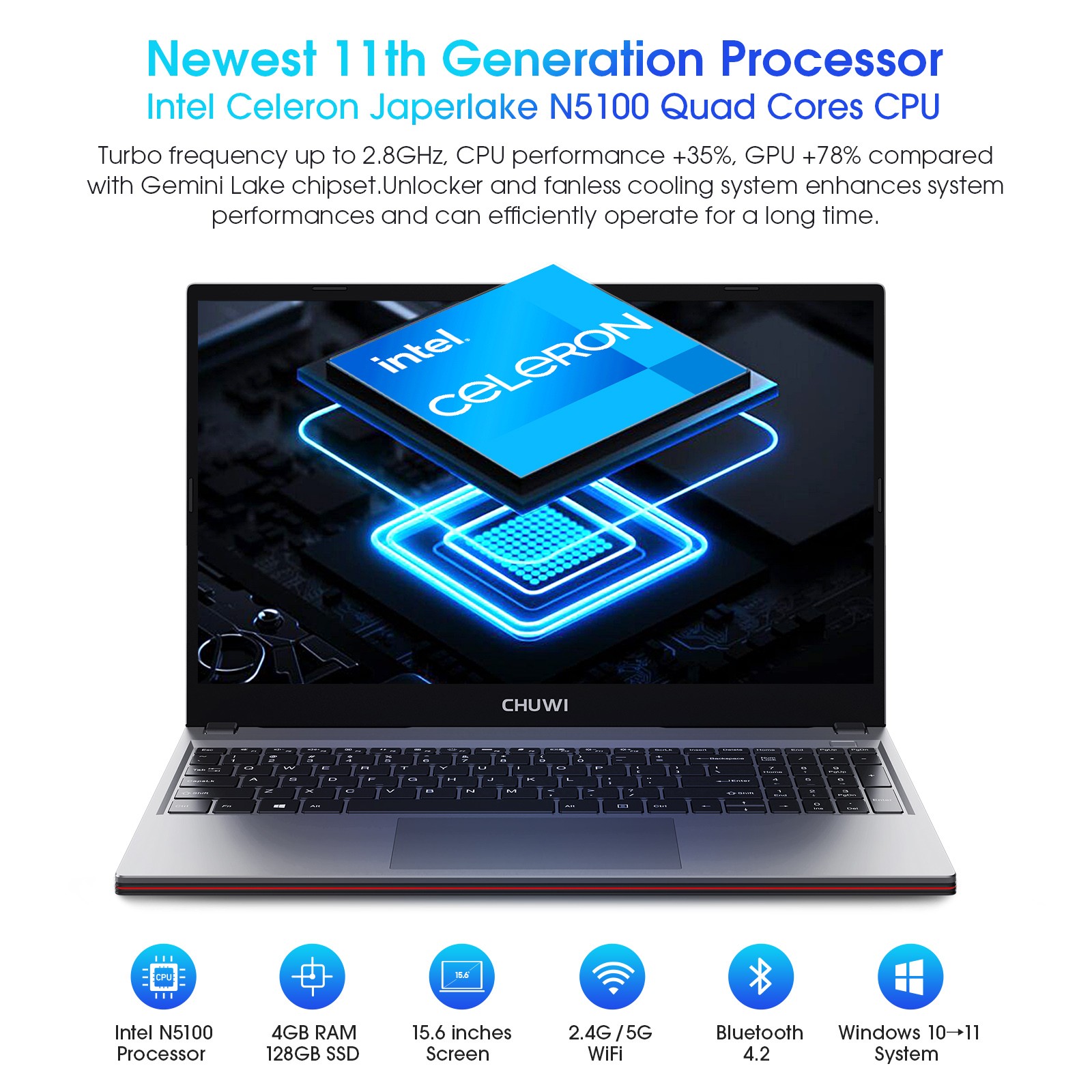 CHUWI 15.6″ Laptop Intel Celeron N5100 4GB RAM 128GB SSD Windows 10 HD Display