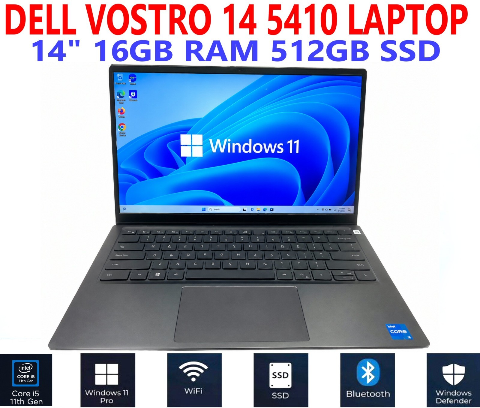 DELL VOSTRO 14 5410 LAPTOP i5-11320H 3.20GHz 14″ 16GB RAM 512GB SSD WIN11 PRO