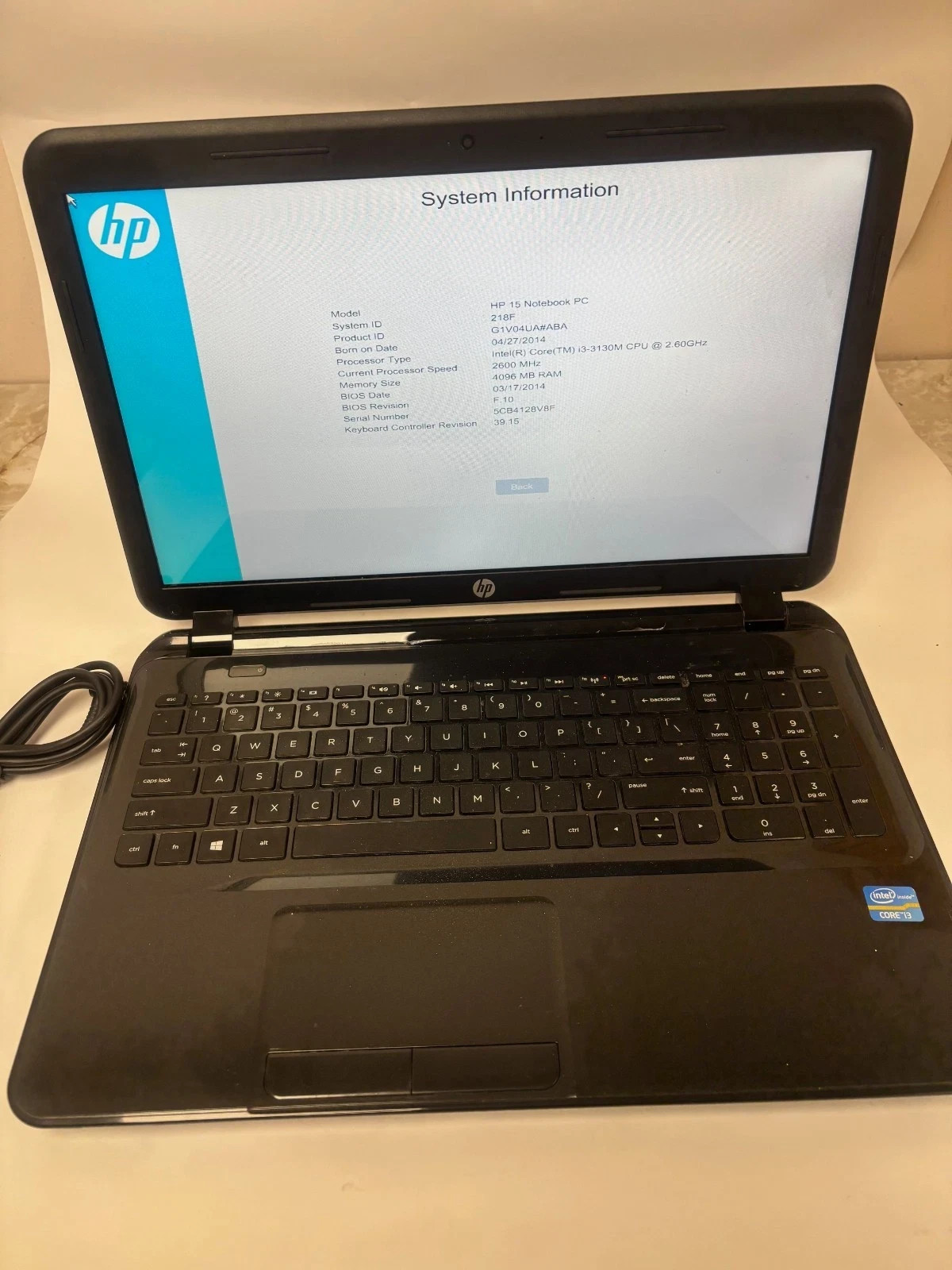 HP 15 NOTEBOOK PC I3-3130M 2.60 GHz 4Gb NO HDD NO CHARGER