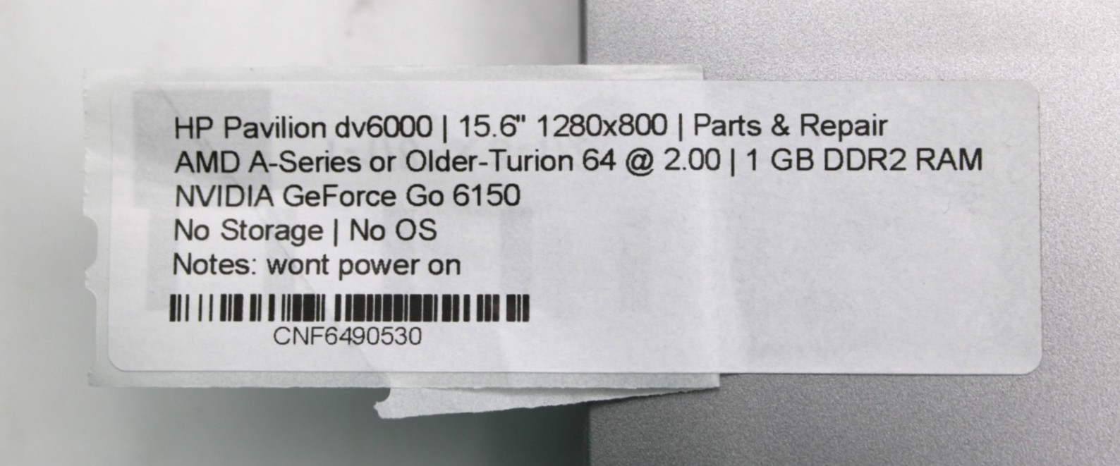 HP Pavilion DV6000 AMD Turion 64@2.0GHz 1GB DDR2 NO STORAGE/OS *PARTS/REPAIR*