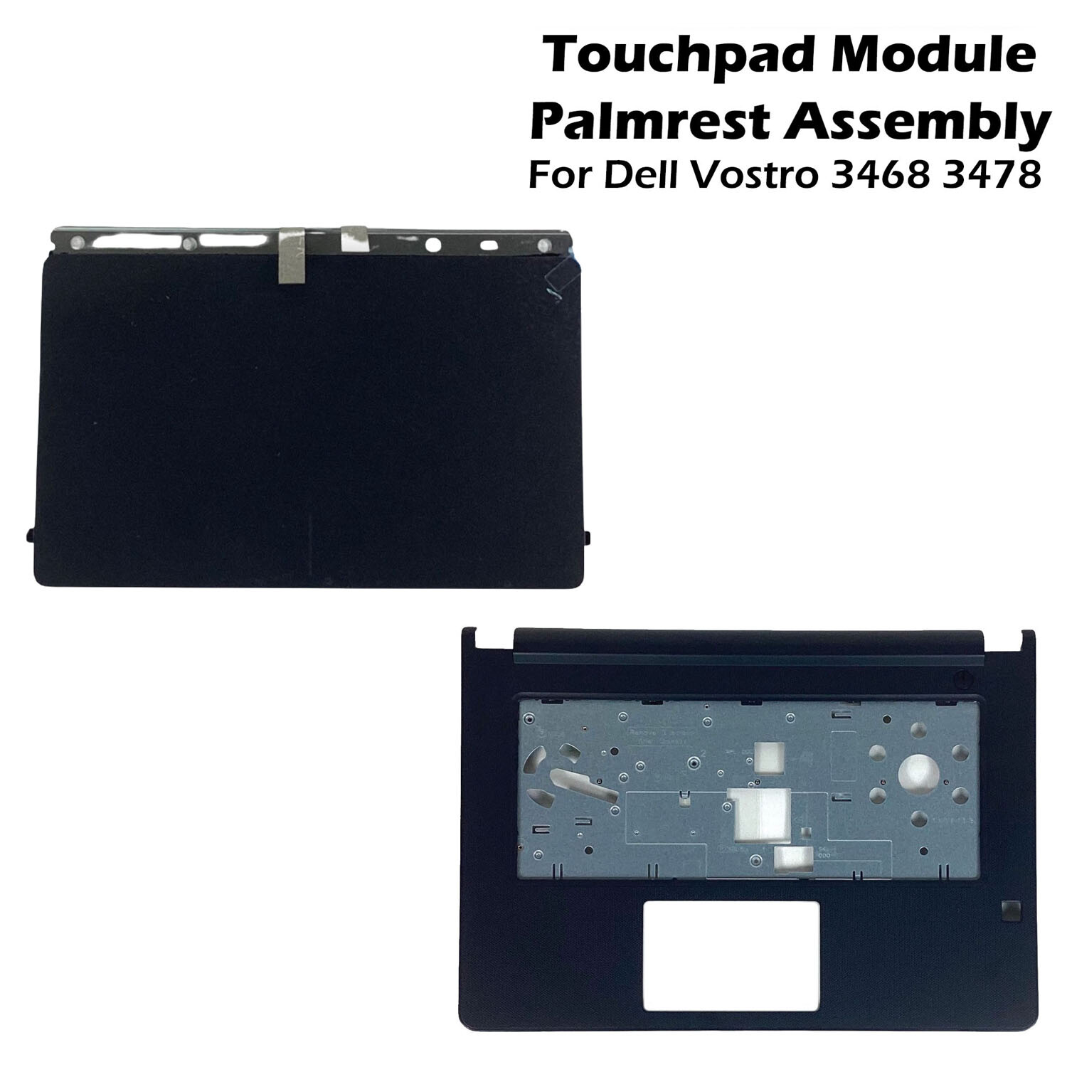 Dell Vostro 3468 3478 Touchpad Sensor Mouse Module & Palmrest Assembly Combo