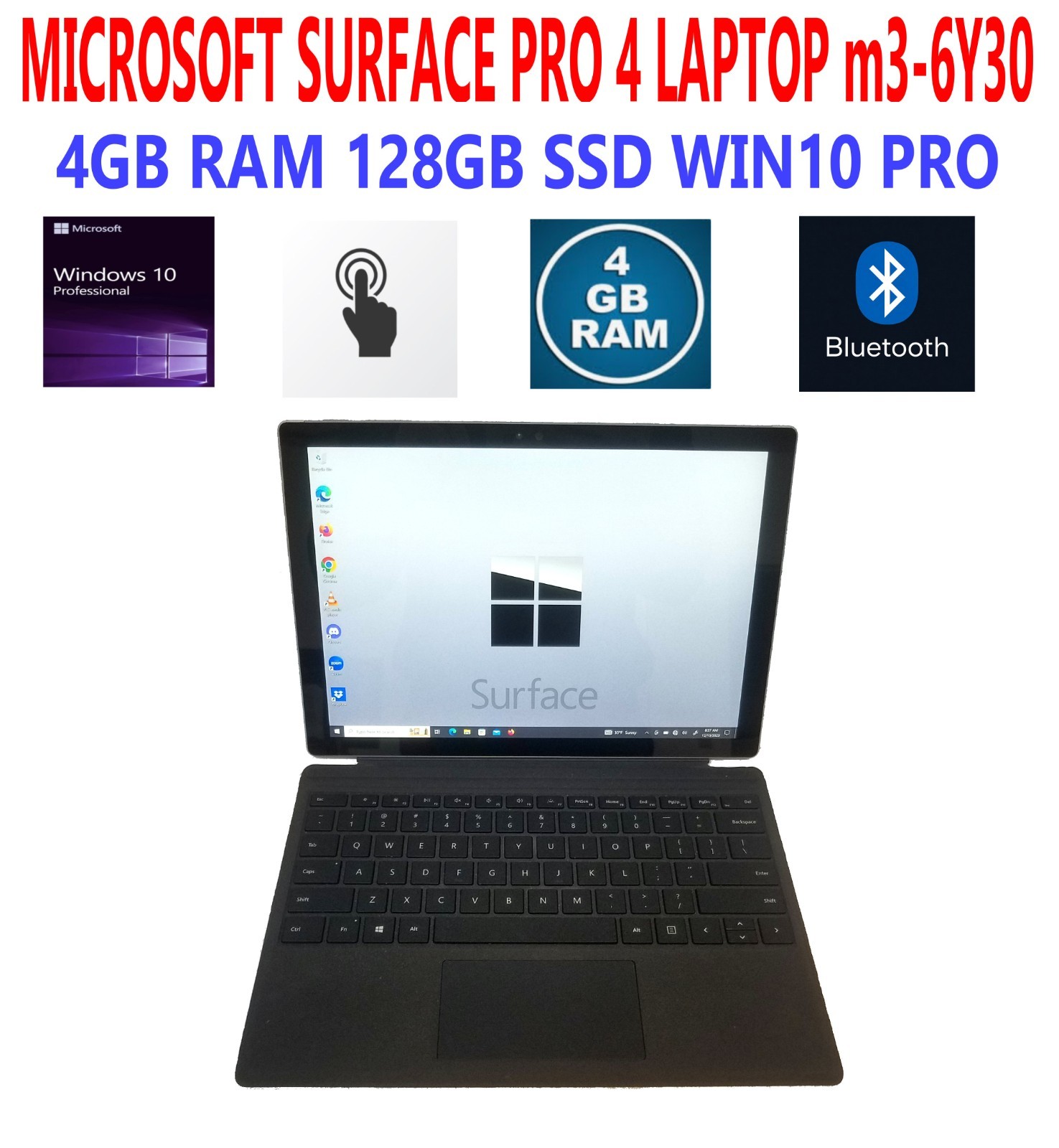 MICROSOFT SURFACE PRO 4 LAPTOP m3-6Y30 0.90 GHz 4GB RAM 128GB SSD WIN10 PRO