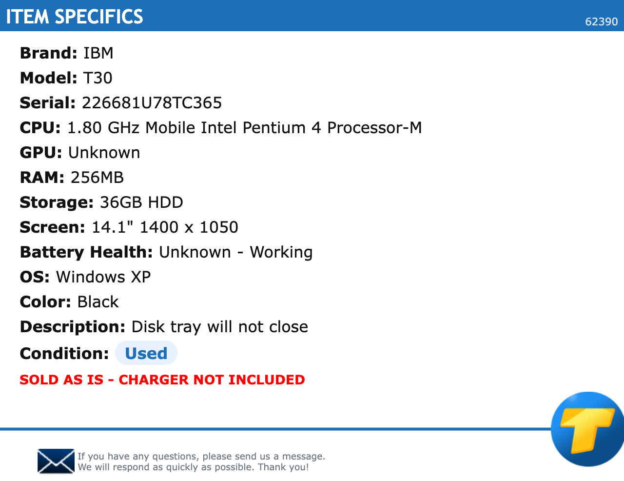 IBM T30 14.1″ HD+ 1.80GHz Pentium 256MB RAM 36GB HDD Windows XP