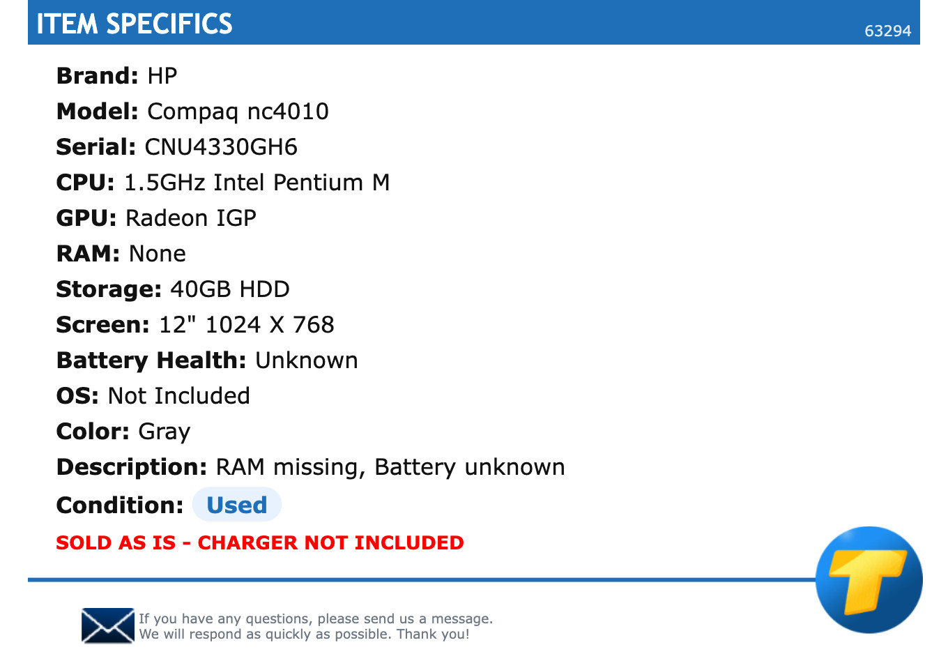 HP Compaq nc4010 – 12″ HD, 1.5GHz Pentium, NO RAM, 40GB HDD