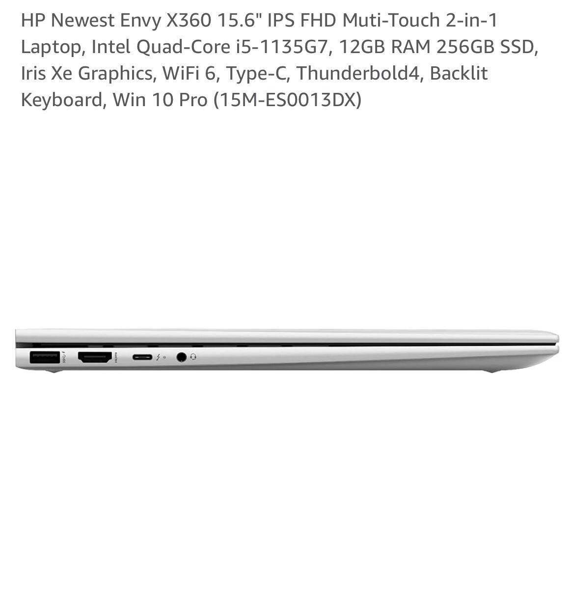 HP Envy 2022 x360 15.6” IPS Multi Touch 2- In 1 Laptop Intel Core i7 Processor