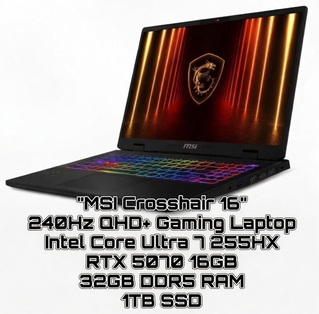MSI Crosshair 16″ 240Hz QHD+ Gaming Laptop Intel 7 255HX RTX 5070 16GB 1TB SSD