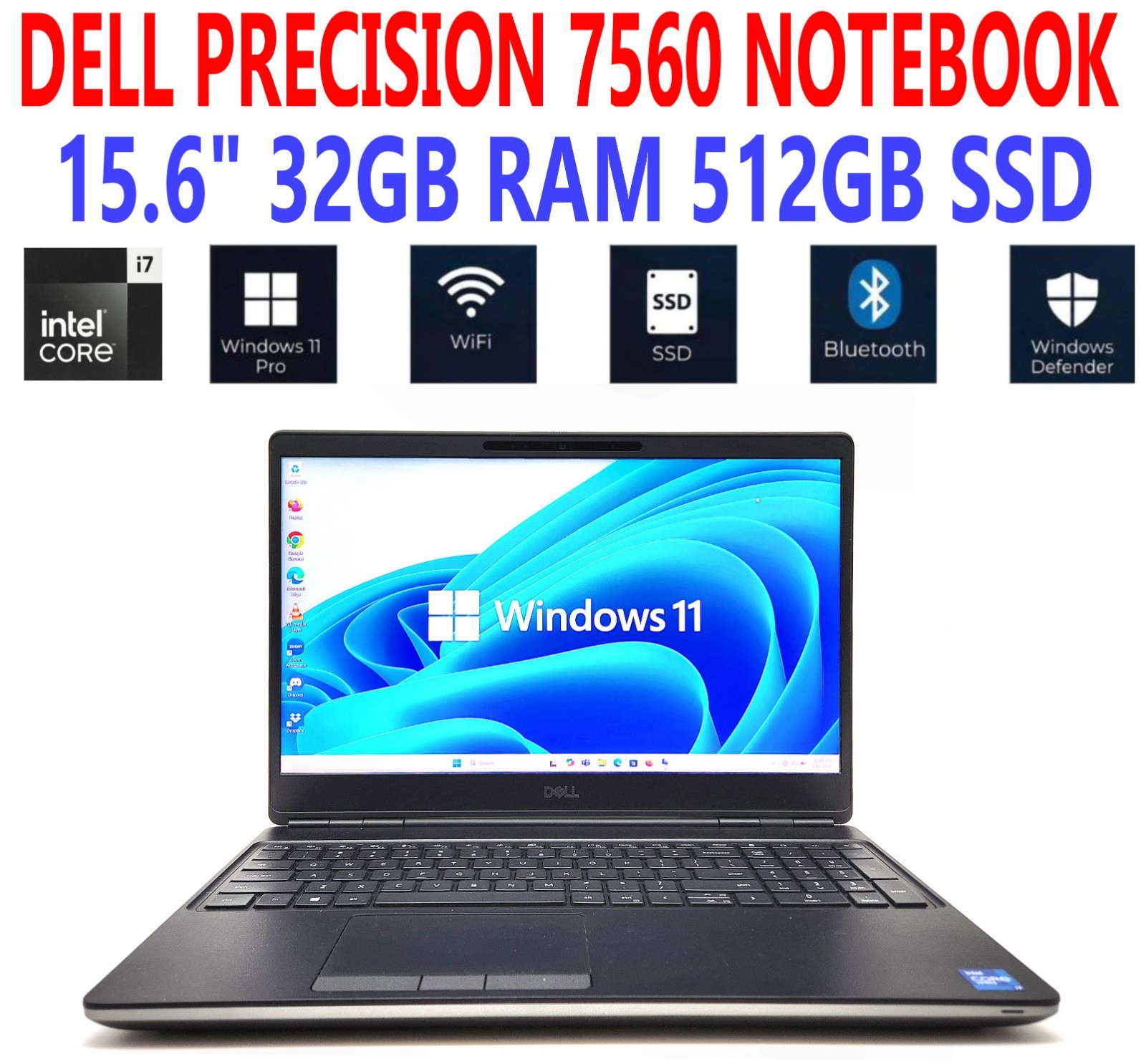 DELL PRECISION 7560 NOTEBOOK i7-11850H 2.50GHz 15″ 16GB RAM 512GB SSD WIN 11 PRO