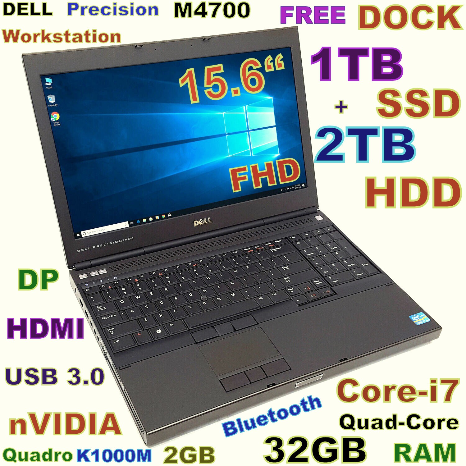 Workstation DELL M4700 i7-QUAD (1TB SSD + 2TB HDD) 32GB 15.6″ FHD Quadro 2GB
