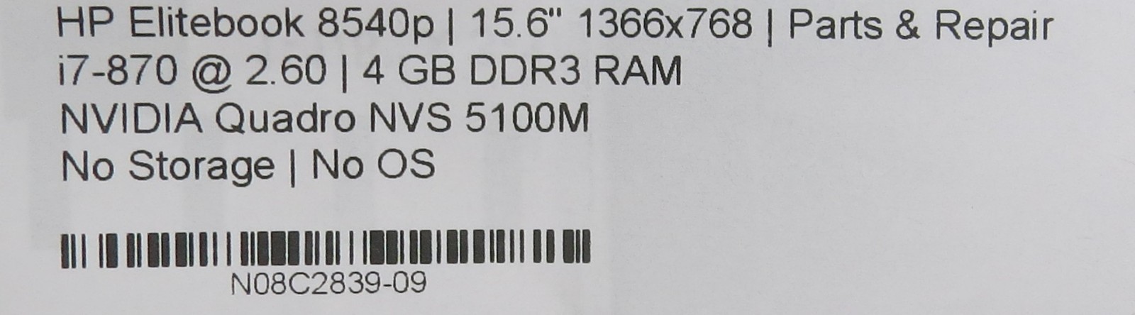 HP EliteBook 8540p _ i7-870 @ 2.6 _ 4GB DDR3 _ No SSD / OS _ w/ AC *PARTS