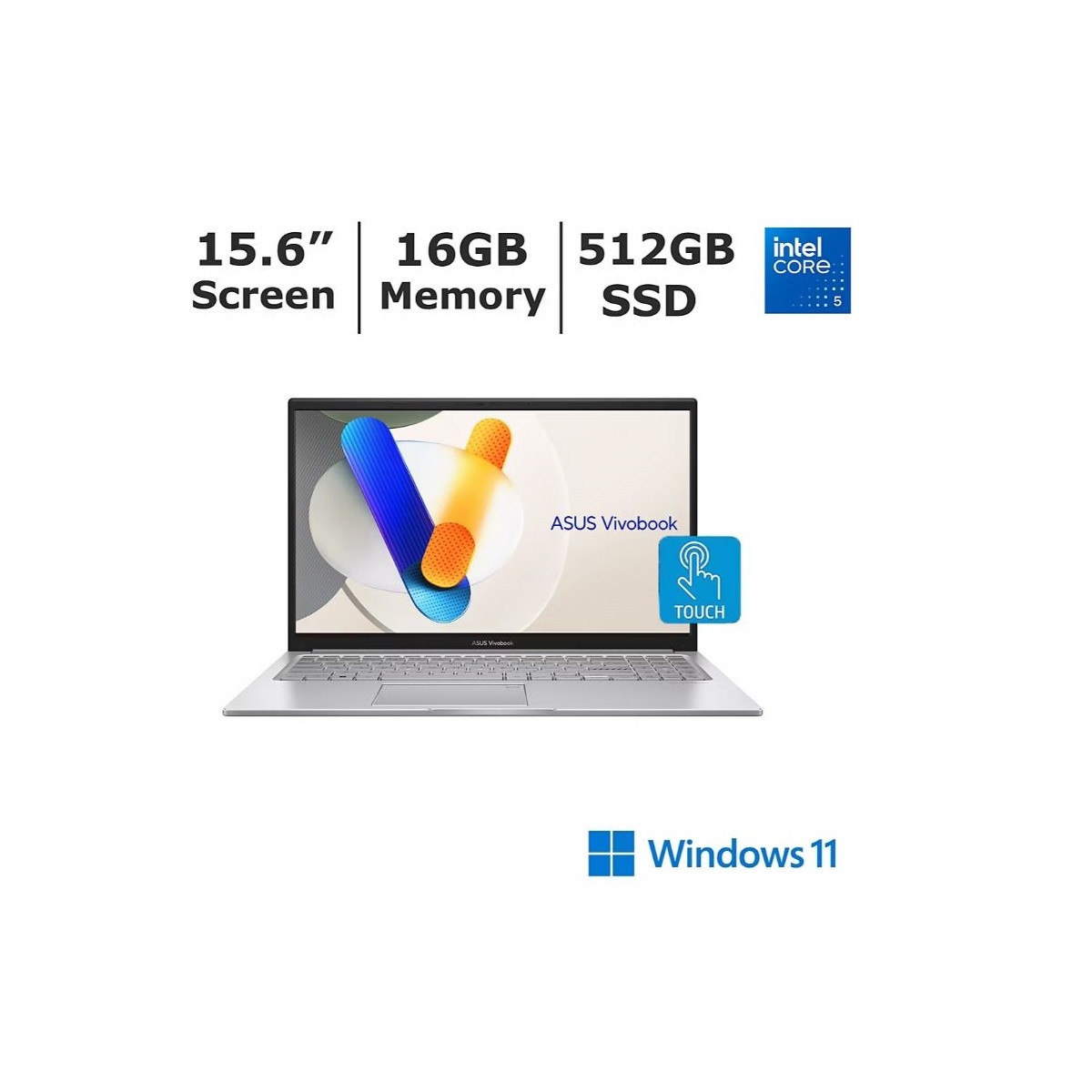 ASUS Vivobook 15.6″ FHD Touchscreen Notebook Intel Core 5 120U 16GB 512GB Win11H