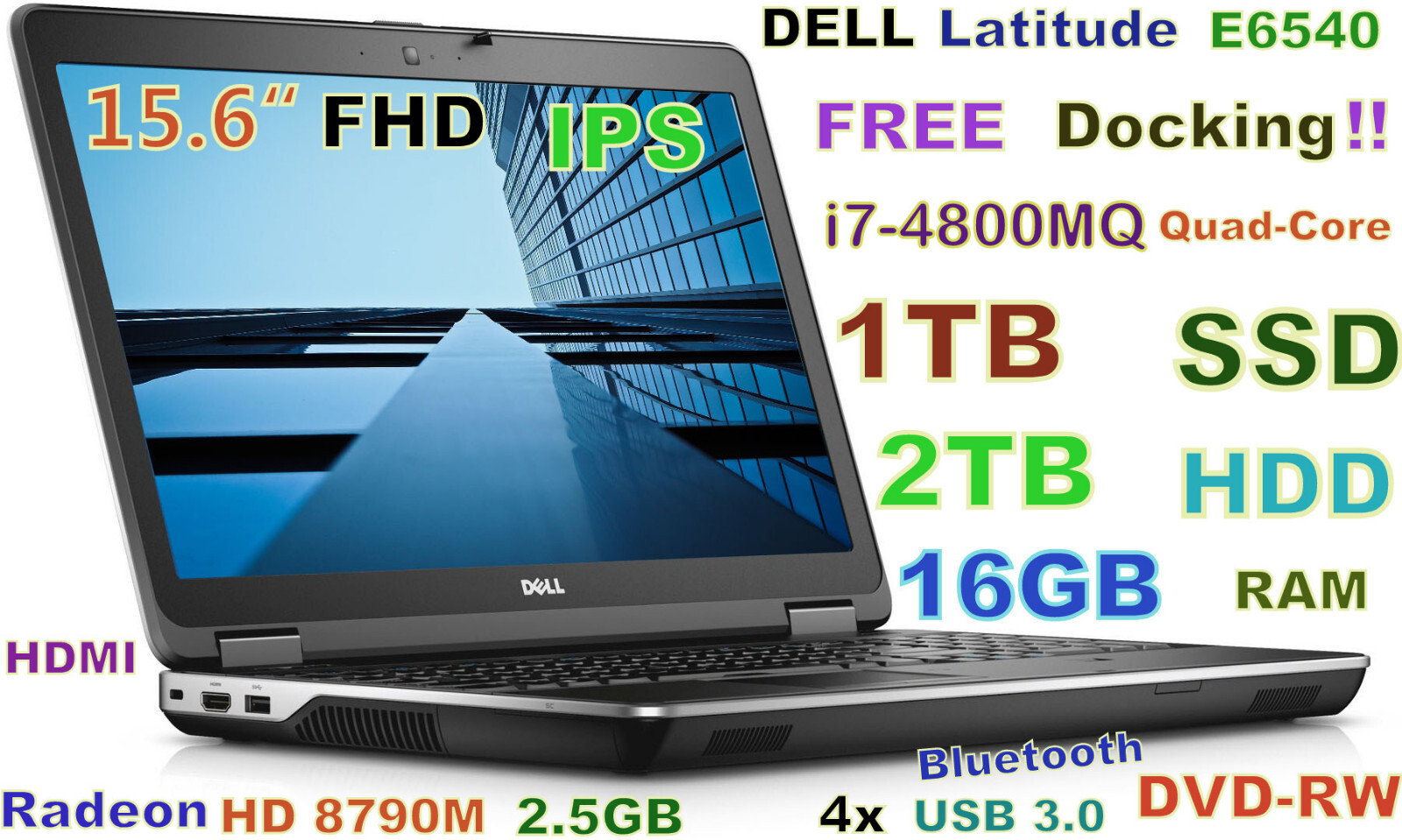 DELL Latitude E6540 i7-Quad (1TB SSD + 2TB HDD) DVDRW 16GB 15.6″ FHD HDMI + Dock