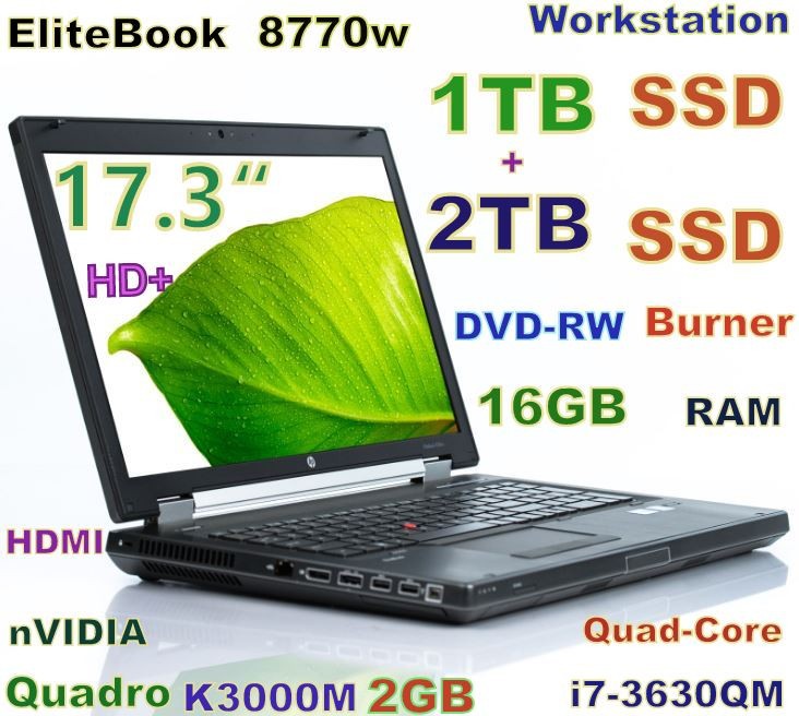 Workstation HP 8770w 17.3″ i7-Quad FAST (1TB + 2TB) SSD 16GB Quadro K3000M 2GB