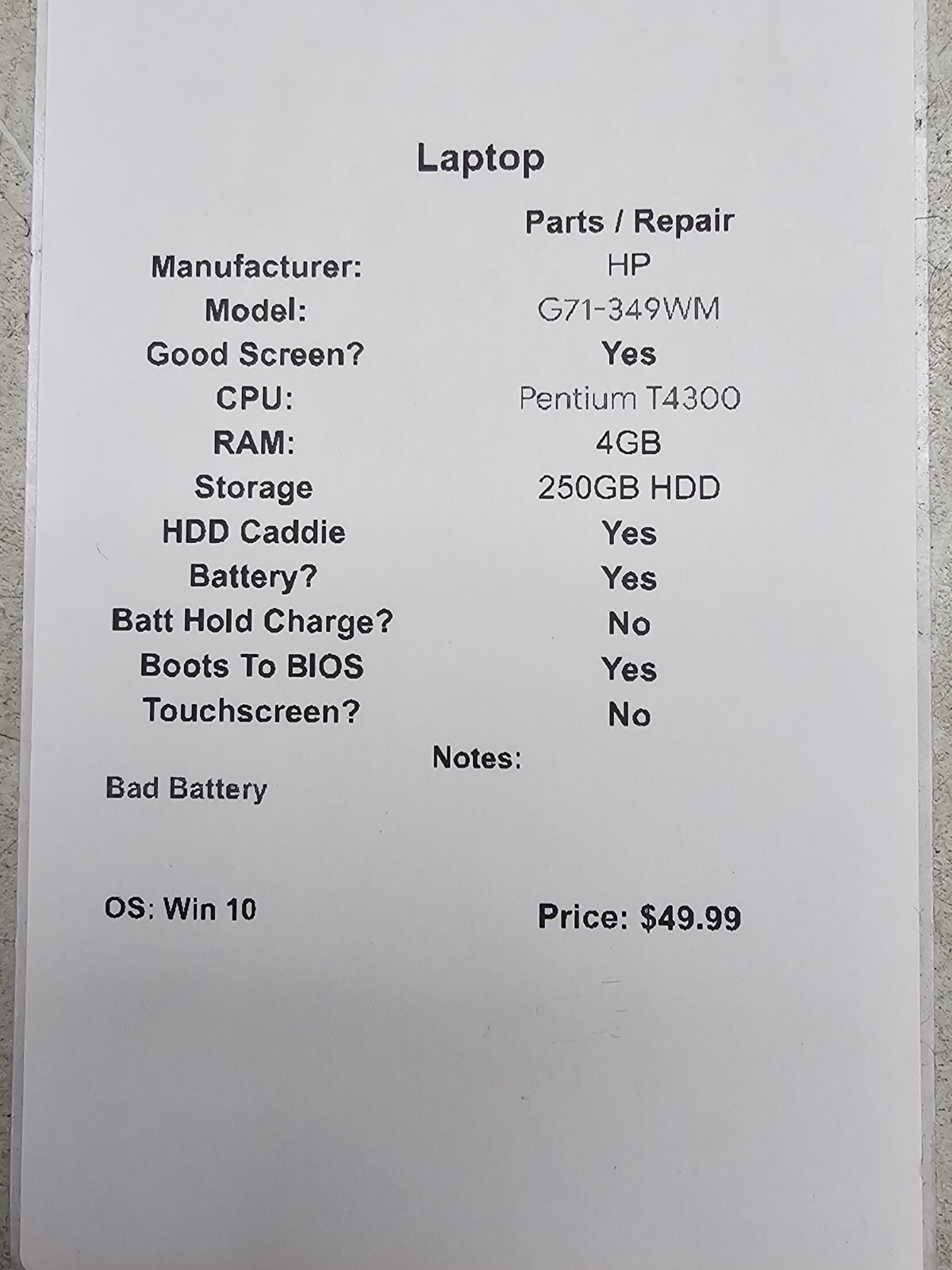 HP G71-349WM Laptop – Pentium T4300 – 4GB RAM – 250GB HDD – BAD BATT – WIN 10