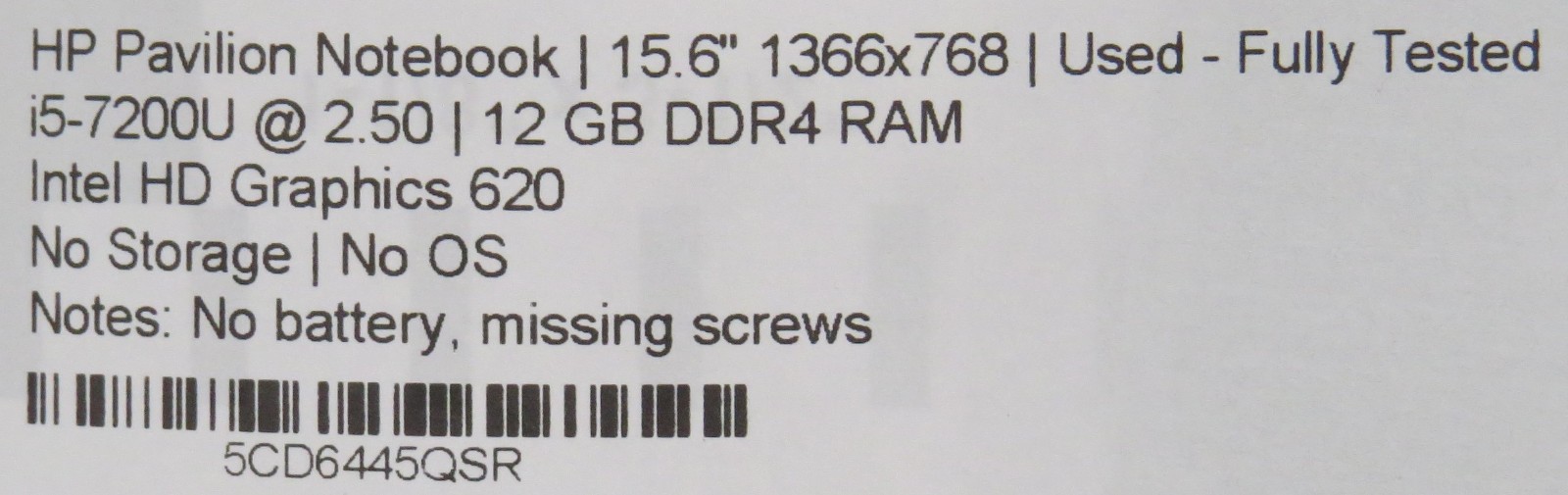 HP Pavilion | i5-7200U @ 2.5GHz | 12GB DDR4 | 15.6″ | No HD/OS/AC/Battery