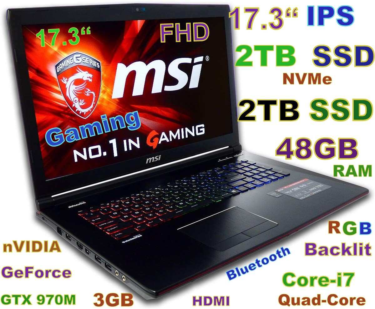 Gaming 17.3″ MSI GT72VR i7-QUAD 4TB SSD ( NVMe + SSD) 48GB GeForce GTX 970M 3GB