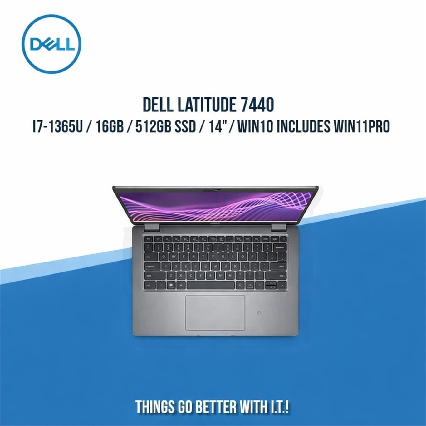 Dell Latitude 7440 Laptop i7 16GB 512GB SSD Win11 Pro Touchscreen