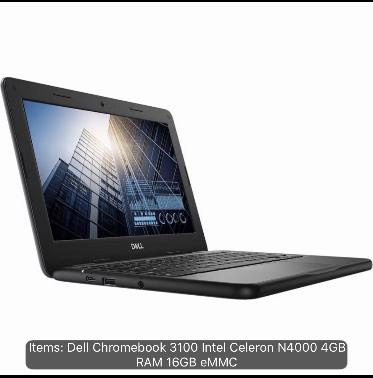 Dell Chromebook 3100 Intel Celeron N4000 4GB RAM, 16GB eMMC