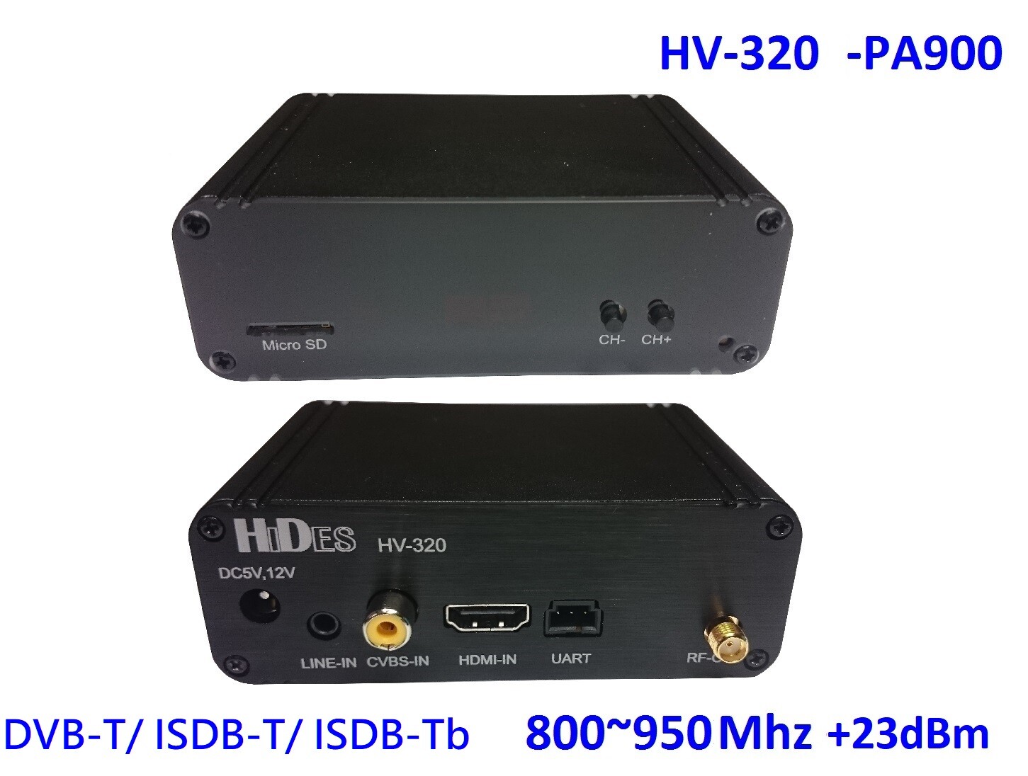 HV-320-PA900 FPV FullHD 800~950Mhz Tx, HDMI/CVBS to DVB-T/ ISDB-T/ ISDB-Tb