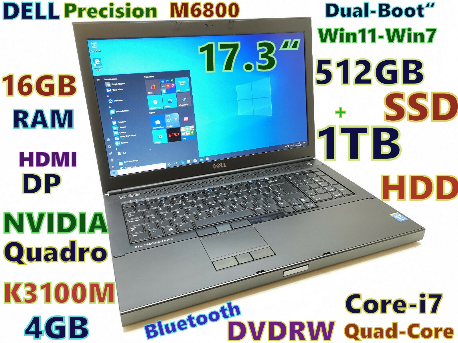 Dual-Boot 17.3″ Workstation DELL M6800 i7-QUAD (512GB SSD + 2TB) 16GB K3100M 4GB
