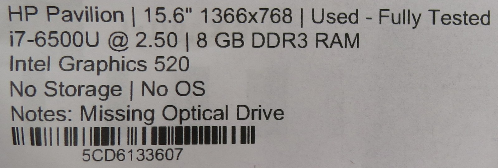 HP Pavilion | 15.6″ i7-6500U @ 2.50GHz | 8GB DDR3 | No HDD/OS/AC