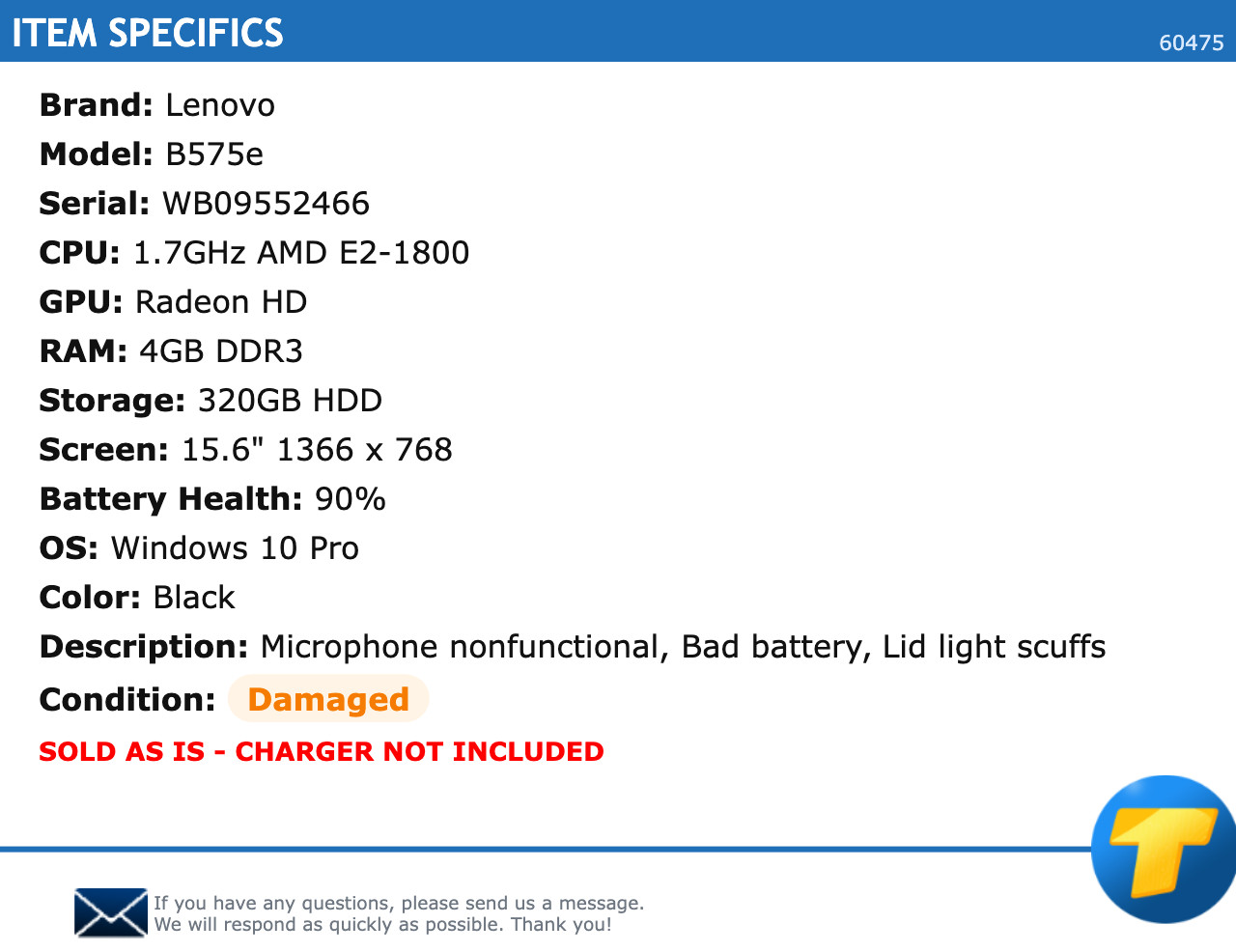 Lenovo B575e – 15.6″ HD, 1.7GHz AMD E2-1800, 4GB RAM, 320GB HDD, Windows 10 Pro