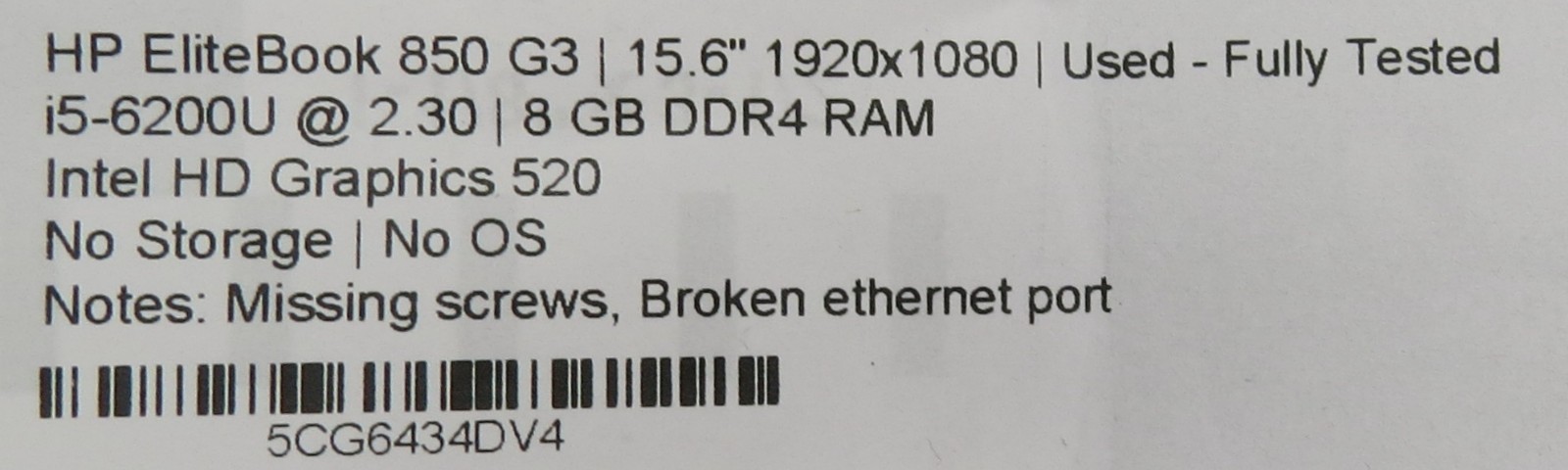 HP EliteBook 850 G3/i5-6200U @2.30GHz/8GB RAMNo Storage/No OS *READ*
