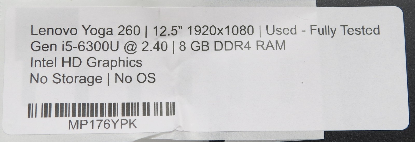 Lenovo Thinkpad Yoga 260/12.5″-i5-6300U@2.30GHz/8GB RAM/No Storage/NO OS *READ*