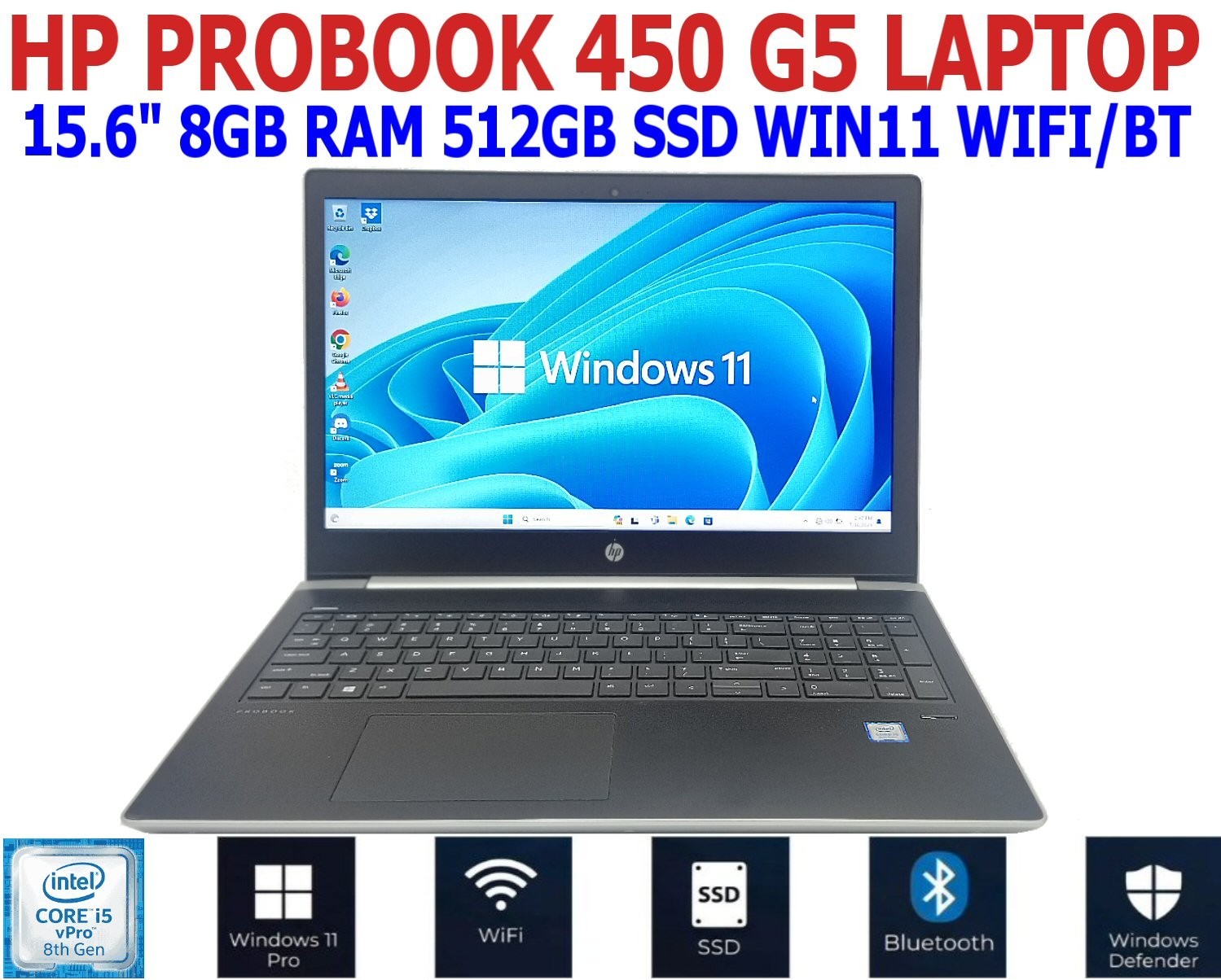 HP PROBOOK 450 G5 LAPTOP I5-8250U 1.60GHZ 8GB RAM 512GB SSD WIN11 WIFI/BT EXTRAS