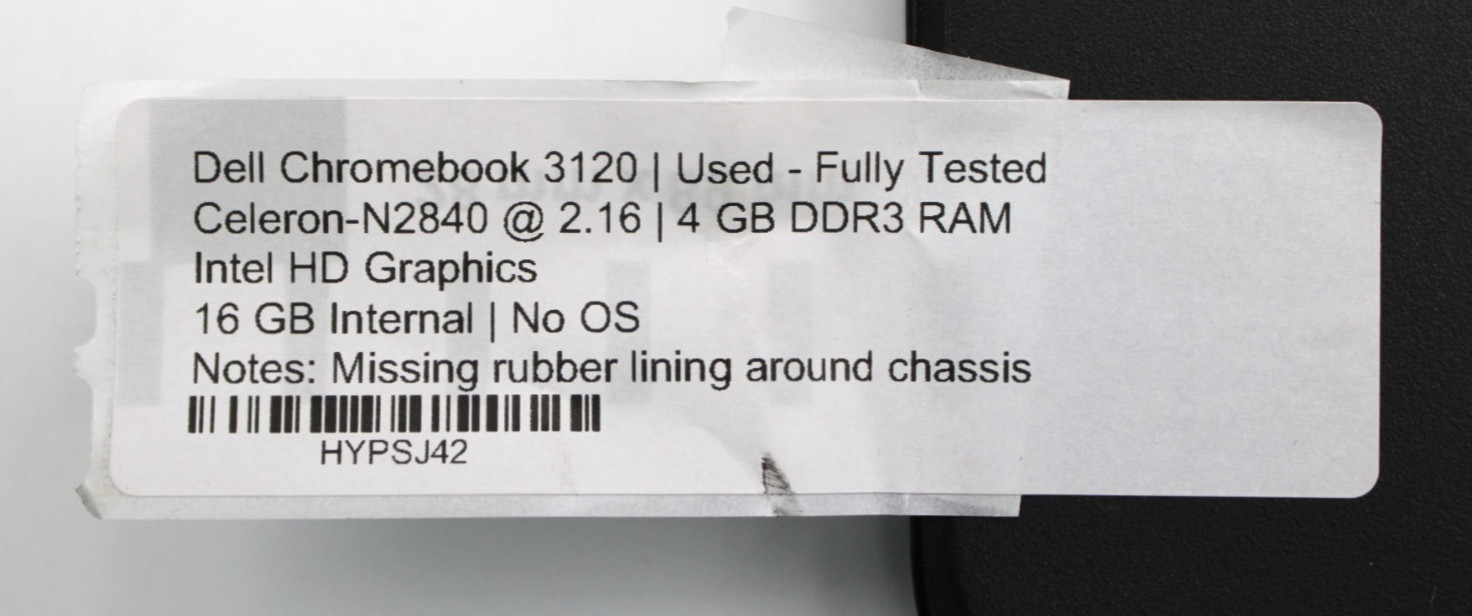 Dell Chromebook 3120 Celeron-N2840@2.16GHz 4GB DDR 16GB INTERNAL NO OS*USD/TSTD*