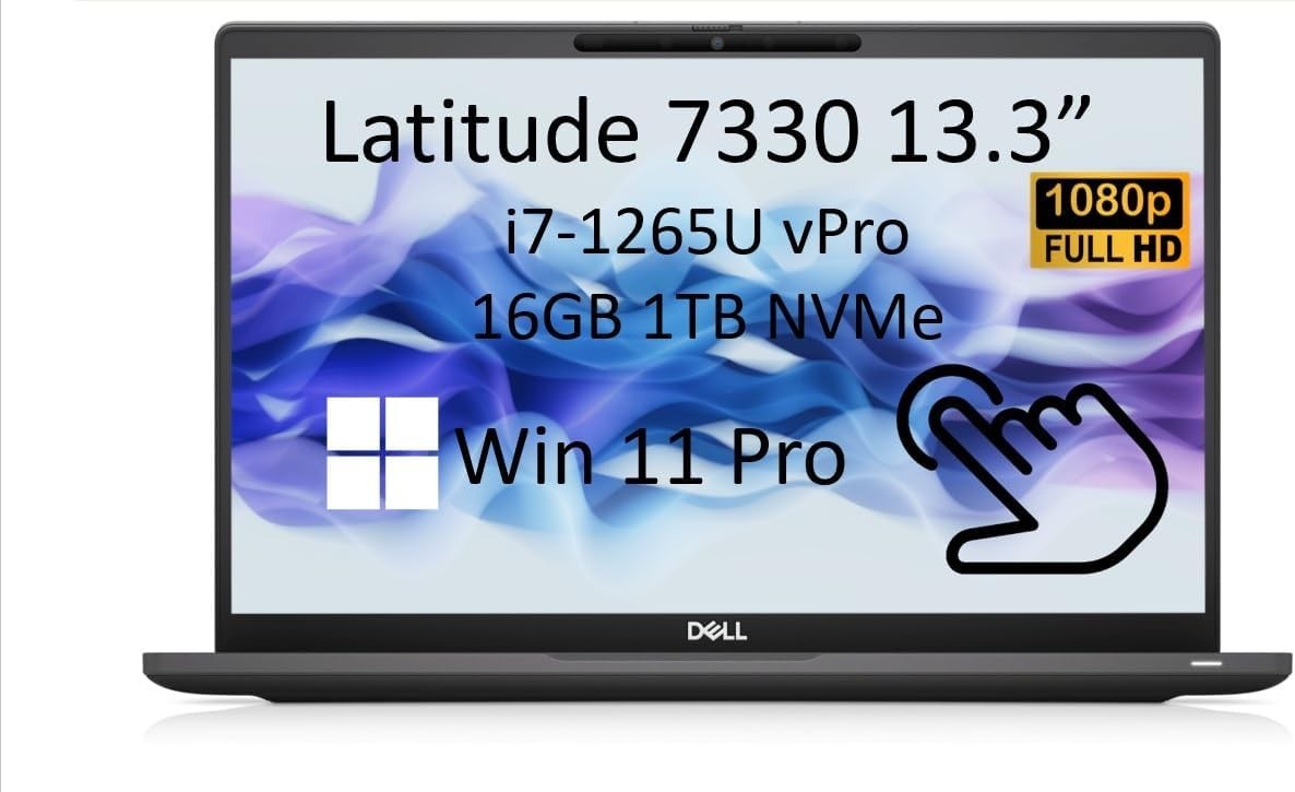 Dell Latitude 7330 13.3″ Core i7-1265U 16GB RAM 1TB SSD Win 11 Pro Touchscreen