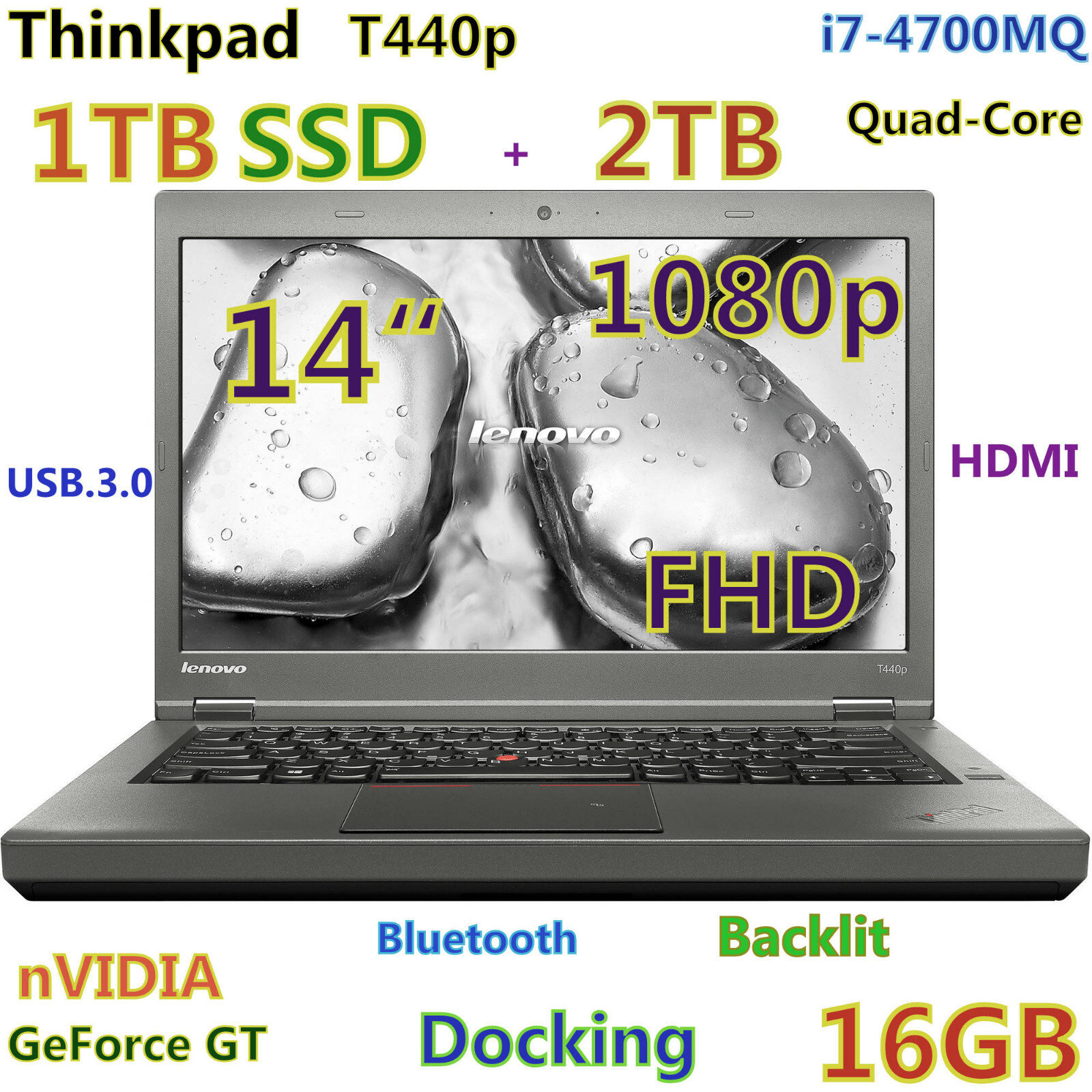 3D-Design Thinkpad T440p i7-Quad (1TB SSD + 2TB) 16GB 14″ nVIDIA Backlit Docking