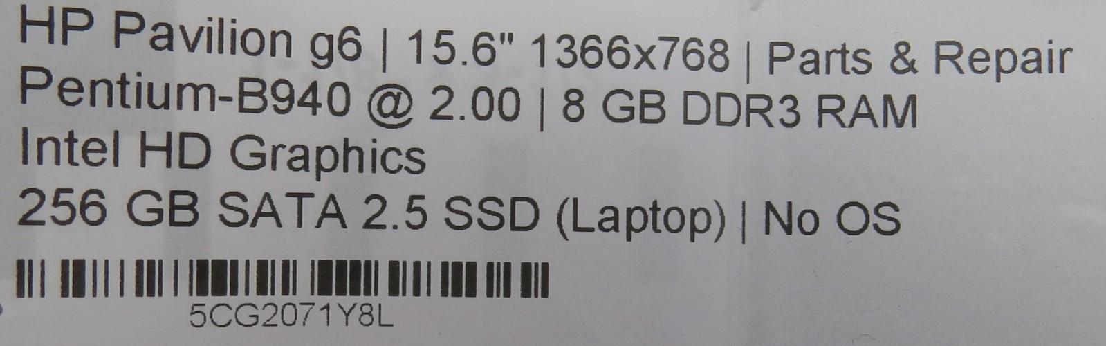 HP Pavilion G6 | Pentium-B940 @ 2.00GHz 8GB DDR3 |256GB SATA | No OS *PARTS*