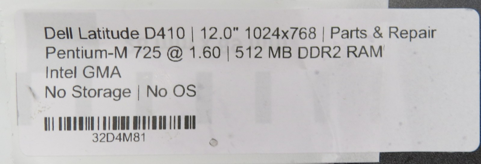 Dell Latitude D410 _ Pentium-M 725 _ 512MB DDR2 _ No SSD / OS *PARTS
