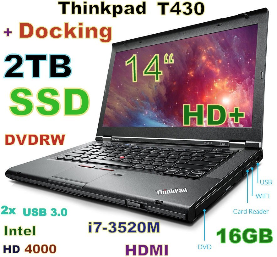 Lenovo Thinkpad T430 i7-2.9GHz FAST 2TB SSD 16GB 14″ HD+ DVDRW Docking