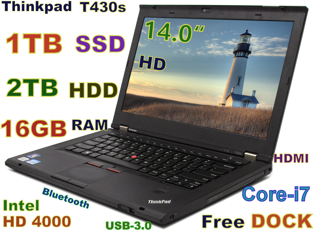 Lenovo Thinkpad T430s i7-2.9GHz FAST 1TB SSD + 2TB 16GB 14″ Free Docking